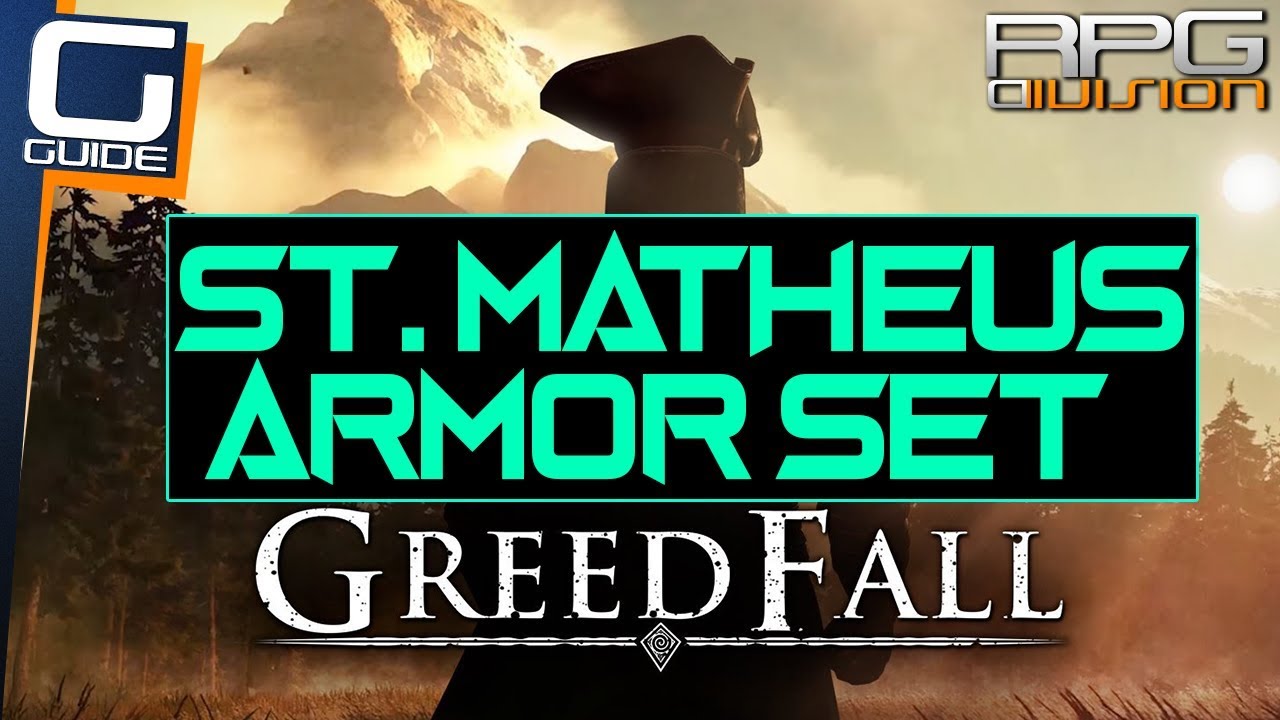 GREEDFALL Legendary Ceremonial Armor of St. Matheus Location YouTube