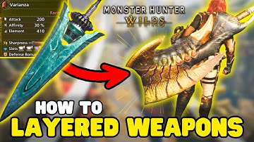 How to use LAYERED WEAPONS in Monster Hunter Wilds!
