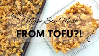 【 レシピ 】お豆腐から作る！ひき肉の大豆ミート
