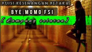 PUISI KESENANGAN PETAKA/Momo fsi