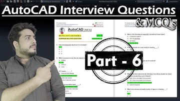 Part - 6 || AutoCAD MCQ`s & Interview Questions and Answers || Autocad objective questions ||