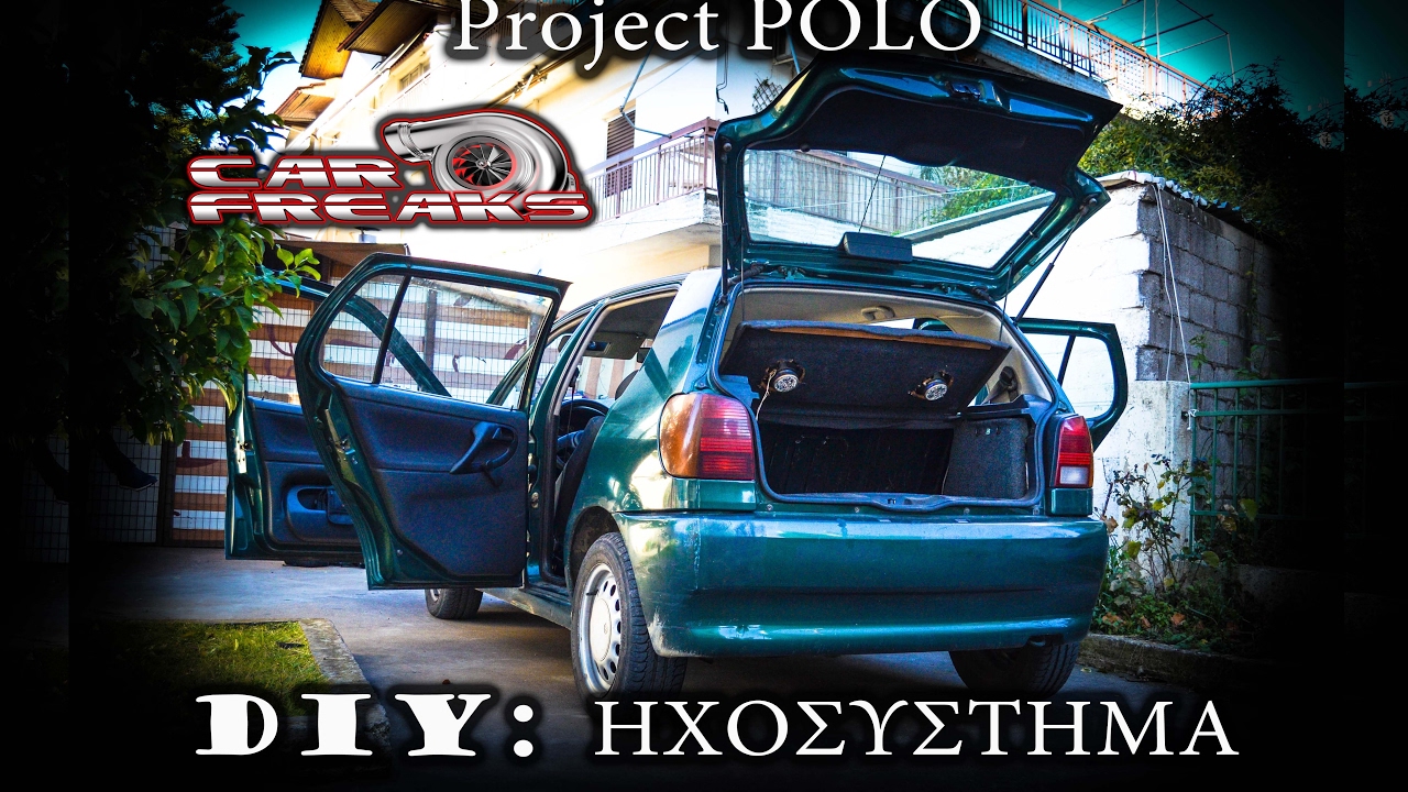 Car Freaks Gr: DIY & Polo Project - Ηχοσύστημα part 1 - YouTube