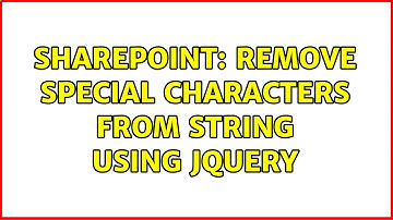Sharepoint: Remove special characters from string using jquery