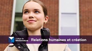 Ton programme, COMME CHEZ TOI en relations humaines et en arts au Collège de Maisonneuve