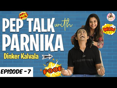 Pep Talk with Parnika Ft Singer Dinker Kalvala | Parnika Talk Show Episode - 7 | Season -1