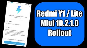 Redmi Y1 Miui 10.2.1.0 Rollout | Miui 10.2 Redmi Y1/Lite | Miui 10 Stable Redmi Y1 Lite, Redmi Y1