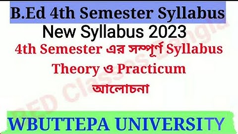 B.Ed 4th Semester Syllabus 2023/ b.ed fourth sem syllabus/WBUTTEPA/Which Optional paper you select ?