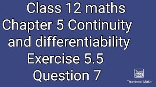 37.Class 12 maths|Chapter 5 Continuity and differentiability|Exercise 5.5|2nd puc maths exercise 5.5