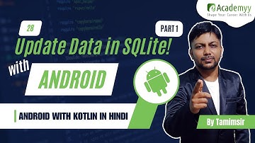 ✏️ Create Update Function in SQLite DBHelper | Android Kotlin SQLite Tutorial | Part 1
