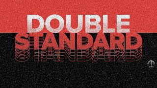 Double Standard  | Pastor Kevin McGuinness