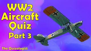 Identify the aircraft of World War 2 quiz  part 3