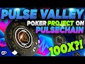 Pulse valley  2000 plan  explosive project on pulsechain  gentlemans poker club  cryptoprnr