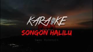 KARAOKE VERSION - SONGON HALILU (OSEN HUTASOIT FT. SENI SITUMORANG)