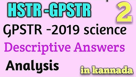 Gpstr-2019 | Science | descriptive questions analysis | Hstr | part-2 | @Dnyanakashi Academy