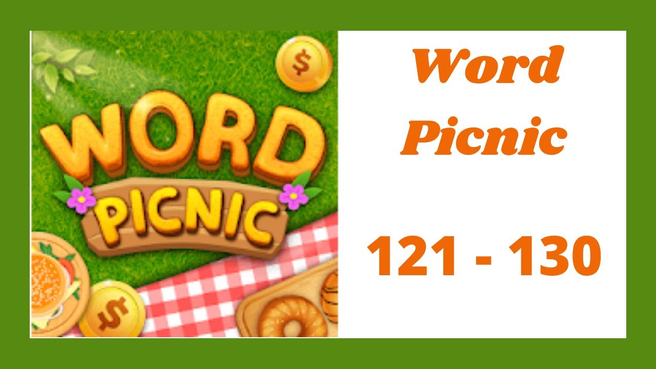 Word Picnic Level 121 130 Answers YouTube