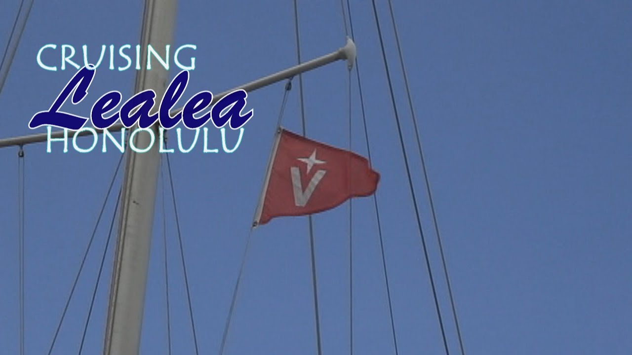 Cruising Lealea-The Ala Wai Part 7: Sailing Away