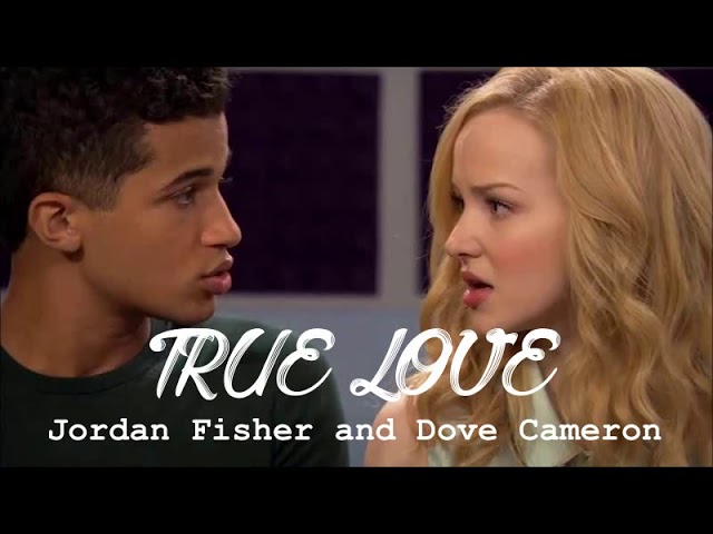 True Love by Jordan Fisher and Dove Cameron
