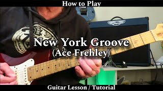 How To Play New York Groove - Ace Frehley Guitar Lesson Tutorial