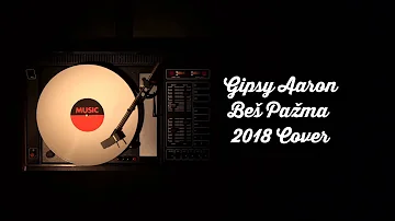 Gipsy Aaron Beš Tu Mročo Pažma 2018