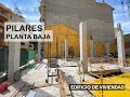 PILARES PLANTA BAJA TERMINADO | Visita de obra | Antonio Machado, 8 Albacete | BERNALTE Arquitectura