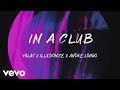 Volac, illusionize, Andre Longo - In A Club (Official Audio Video)