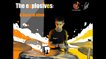 Il bacio di Klimt ~ The Explosives - Drum Cover