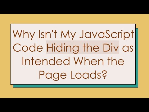 Why Isn't My JavaScript Code Hiding the Div as Intended When the Page Loads?