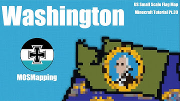 Washington - Small Scale US State Flag Map Minecraft Tutorial [Part 39]