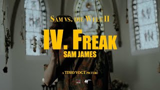 SAM JAMES - FREAK (OFFICIAL VIDEO) - 4/4