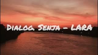 Dialog Senja - LARA Cover (INSTRUMENT)