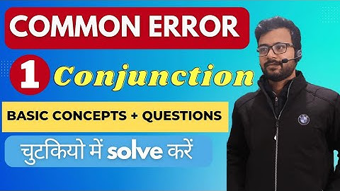 Common Error conjunction |  Error Detection | Spotting Error | Class 1 | By Navneet Sir