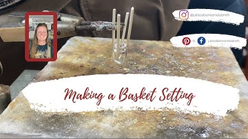 Real Time: How to Make a Basket Setting