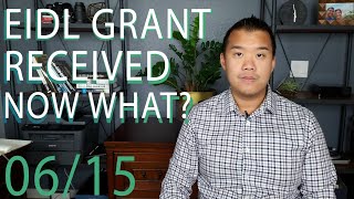 EIDL Grant Received - Now What You Need To Know