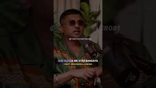 Honey Singh Ki Life Ka Sabse Sundar Moment by Ranveer Allahbadia                 shorts podcast