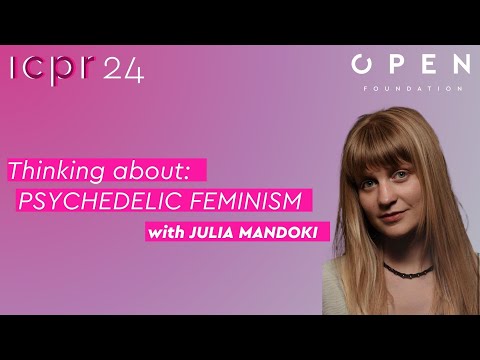Exploring the Intersection of Psychedelics and Feminism with Julia Mandoki