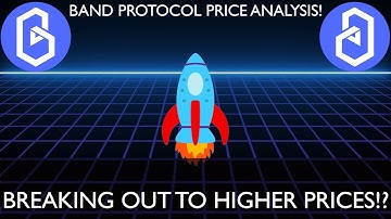 BAND PROTOCOL - PRICE ANALYSIS! - BREAKING OUT TO HIGHER PRICES!?