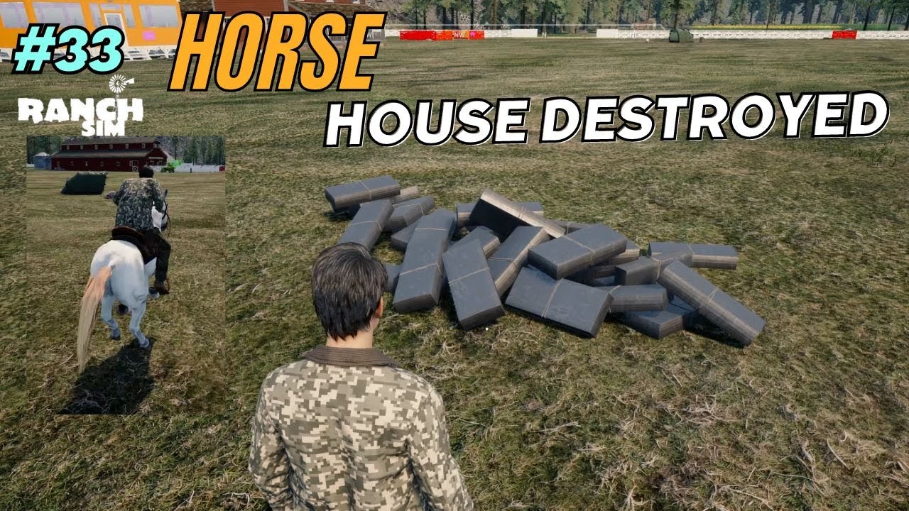 Destroyed Ranch Horse House Destroyed Ranch Simulator gameplay #33 - YouTube
