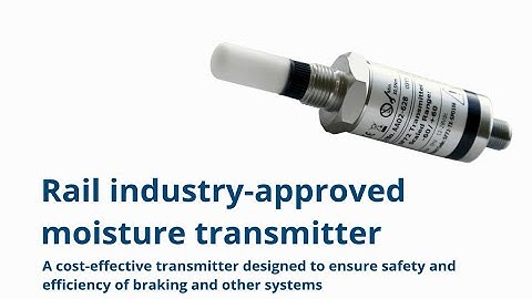 Rail Industry-Approved Dew-Point Transmitter
