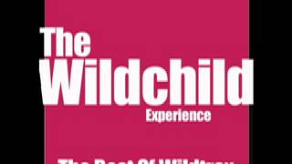 Whildchild - Do What You Like