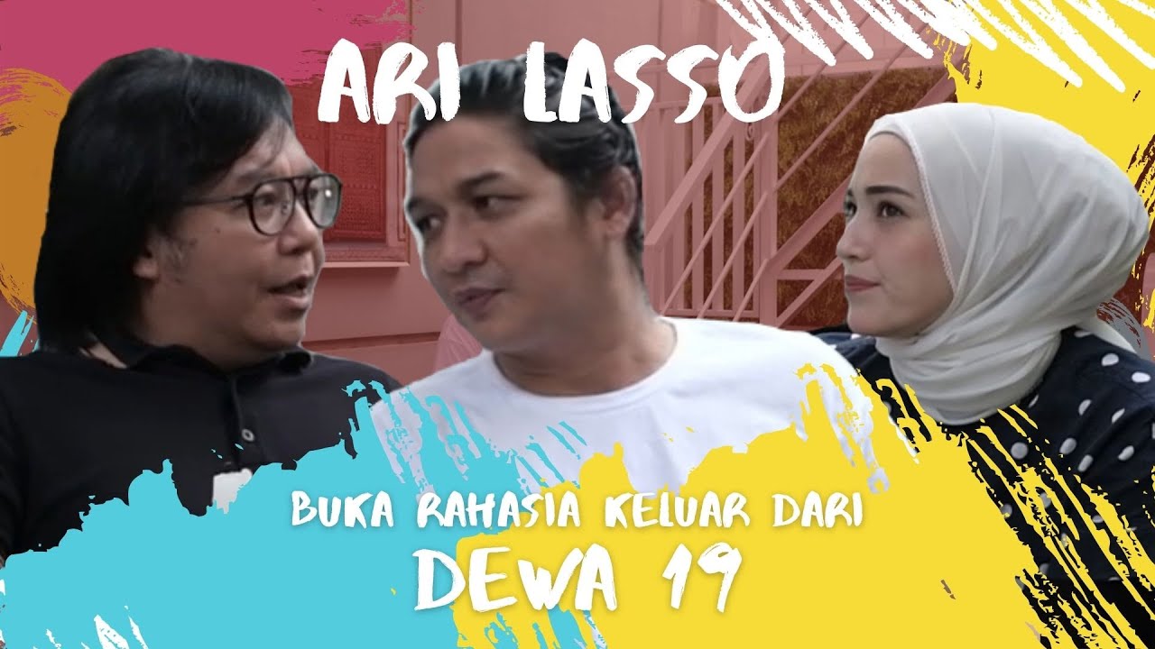 ARI LASSO BUKA RAHASIA KELUAR DARI DEWA