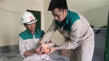 Bài thực hành sơ cứu người bị gãy xương cẳng tay kín - Dây chuyền I - Cty XMPS