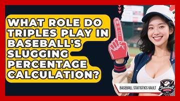 What Role Do Triples Play In Baseball