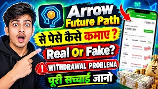 Arrow Future Path Game real or fake 2026 | Arrow future path withdrawal  screenshot 4