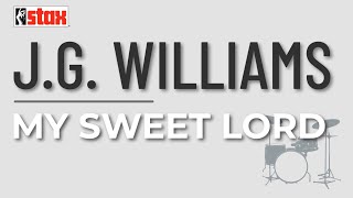 J.G. Williams - My Sweet Lord (Official Audio) - from &quot;Stax Does The Beatles&quot;
