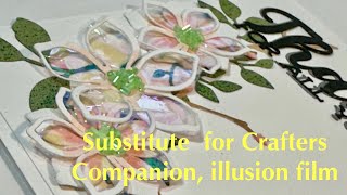 Substitute  for Crafters Companion, illusion film