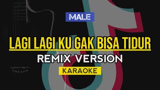 [Karaoke] Lagi Lagi Ku Gak Bisa Tidur | ILU IMU (Karaoke) Viral Tiktok