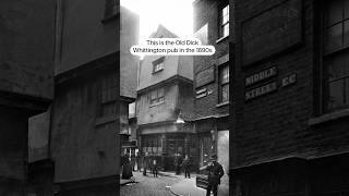 The Old Dick Whittington Pub in the 1890s 🍺 #england #history #london