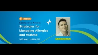 Spring Into Allergies: Managing Allergies and Asthma | Asthma Canada