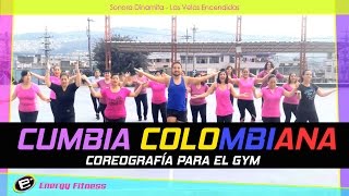 CUMBIA COLOMBIANA Coreografía para el Gym