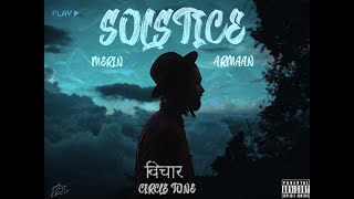 Solstice - Vichaar X Merin X Armaan